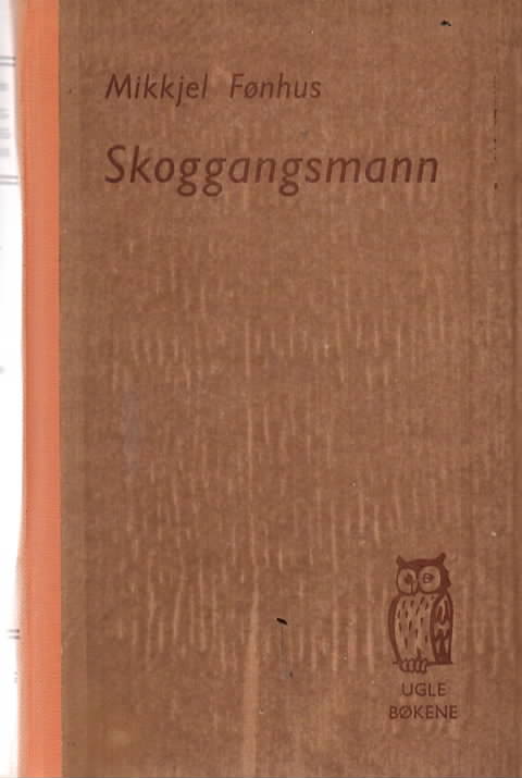 Skoggangsmann – Fortelling